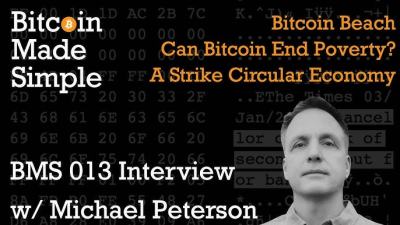 Bitcoin Made Simple 013 Bitcoin Beach Mike Peterson