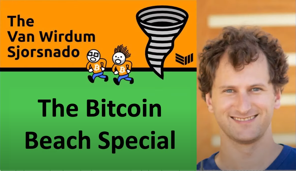 The Bitcoin Beach Wallet - The Van Wirdum Sjorsnado - Bitcoin Magazine